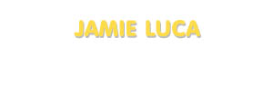 Der Vorname Jamie Luca